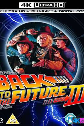 [4K蓝光原盘] 回到未来3 Back to the Future Part III (1990) / 回到未来第三集 / Back.to.the.Future.Part.III.1990.2160p.BluRay.REMUX.HEVC.DTS-HD.MA.TrueHD.7.1【73.49 GB】
